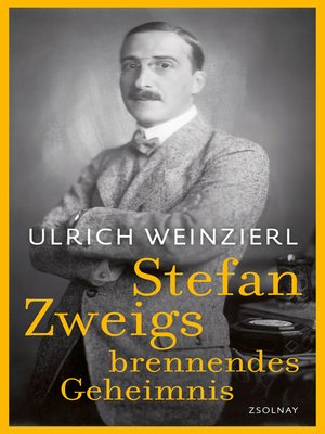 cover image of Stefan Zweigs brennendes Geheimnis